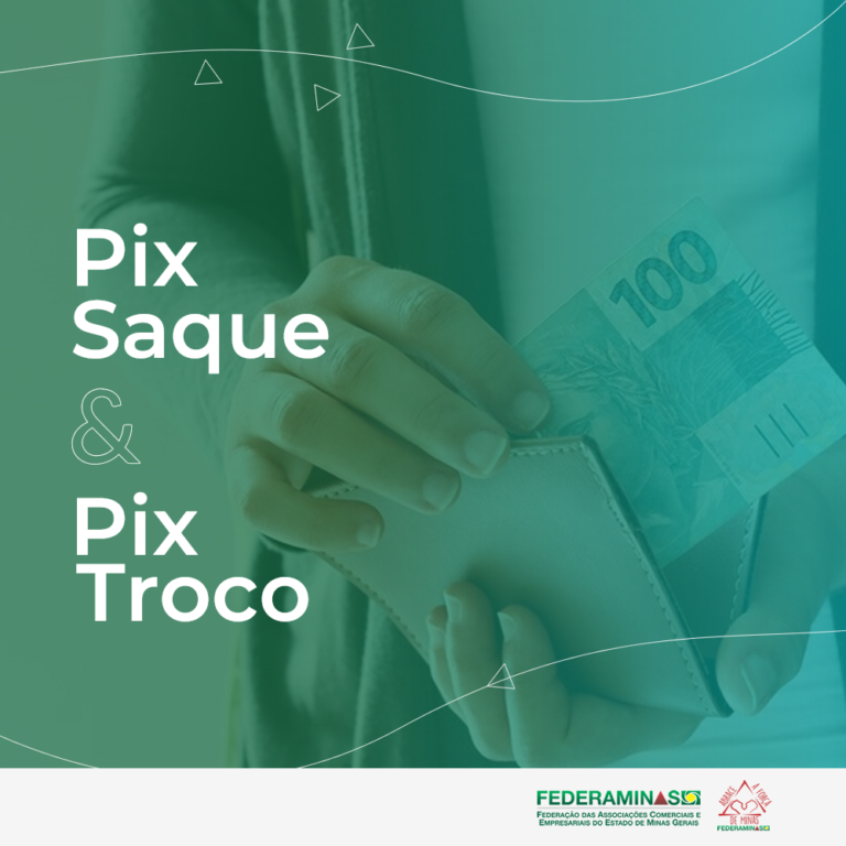 entenda-como-funciona-o-pix-saque-e-pix-troco-federaminas